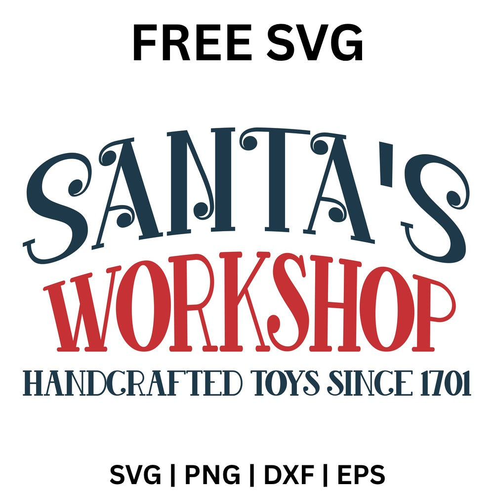 Santas Workshop SVG Free – Handcrafted Toys Since 1701 Sign-8SVG