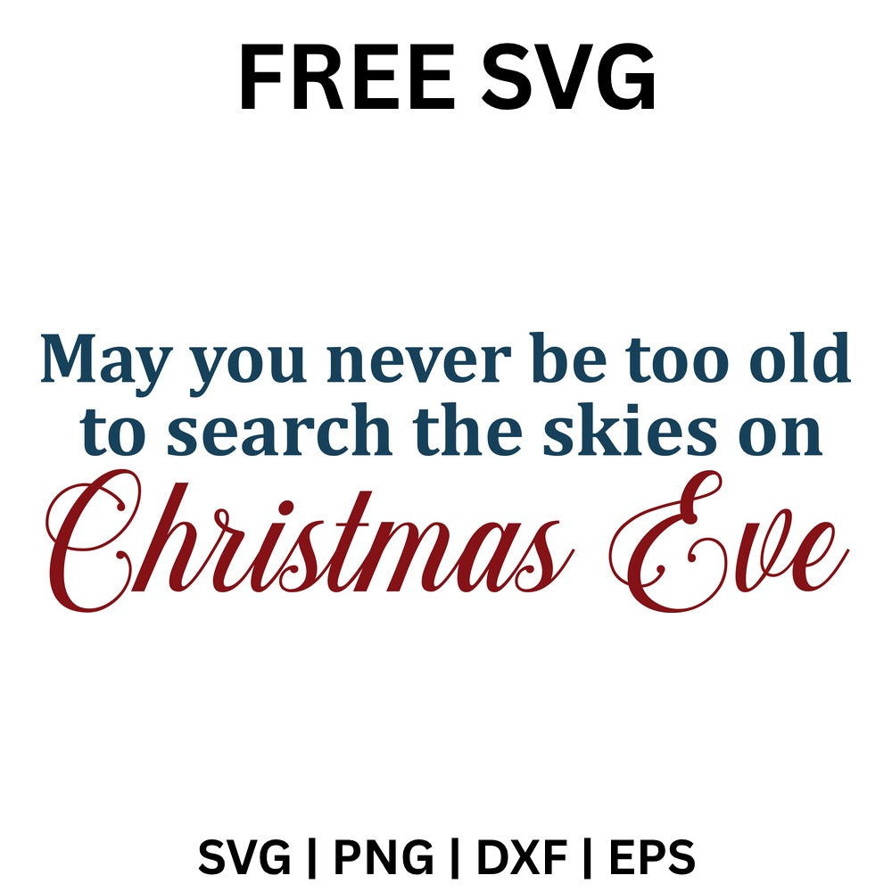 Search the Skies on Christmas Eve SVG Free – Christmas Quote Sign-8SVG