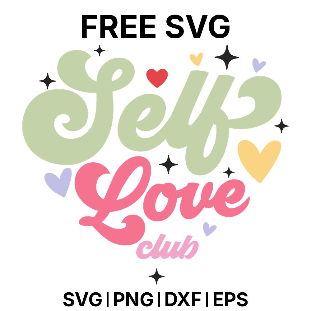 Self Love Club Four SVG Free – Self Love Badge Design-8SVG