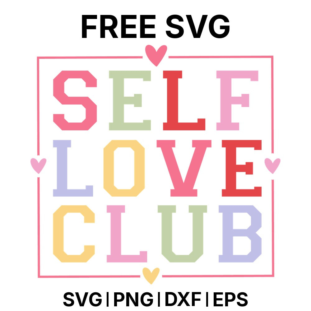 Self Love Club SVG Free – Self Care Badge Design-8SVG