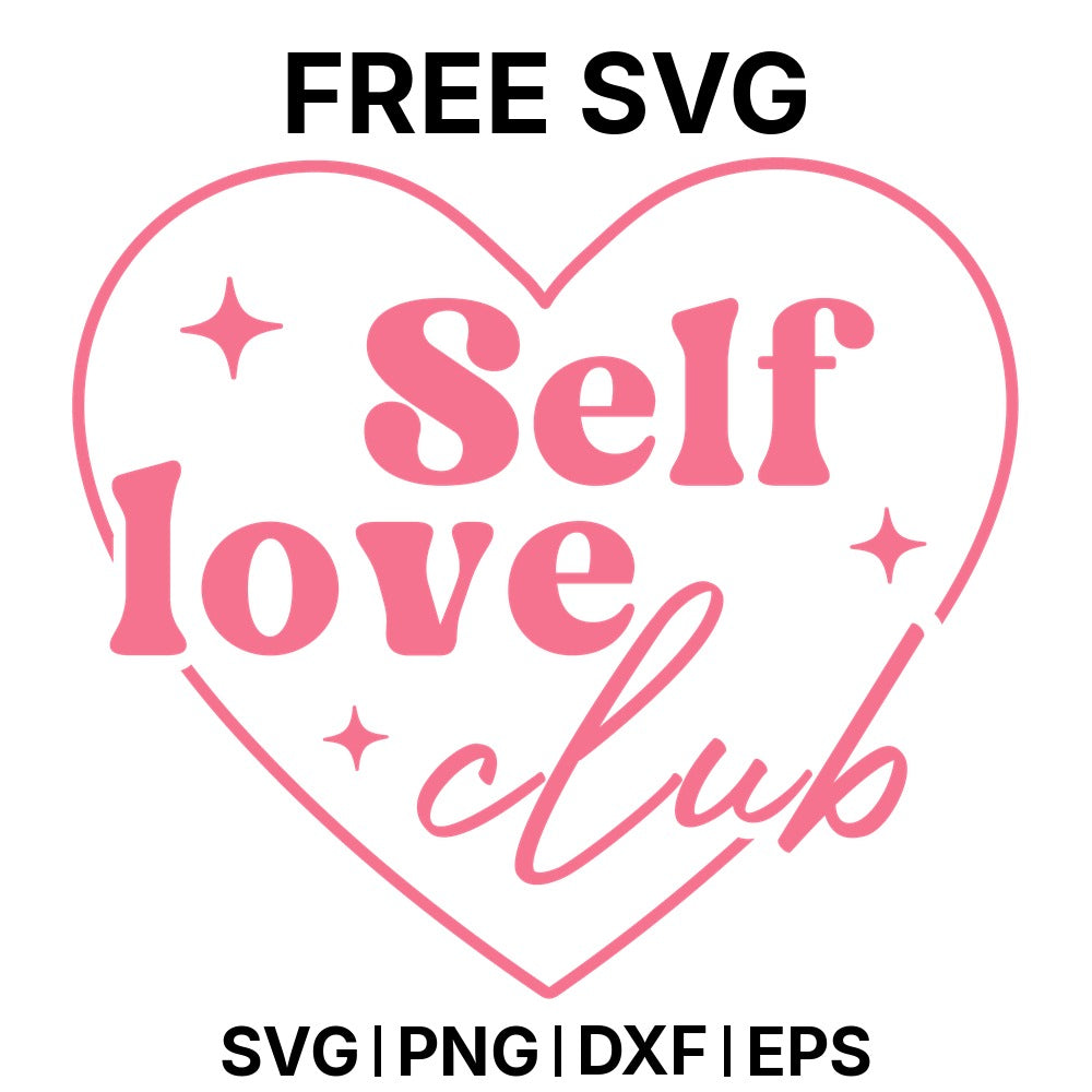 Self Love Club Two SVG Free – Block Letter Badge Design-8SVG