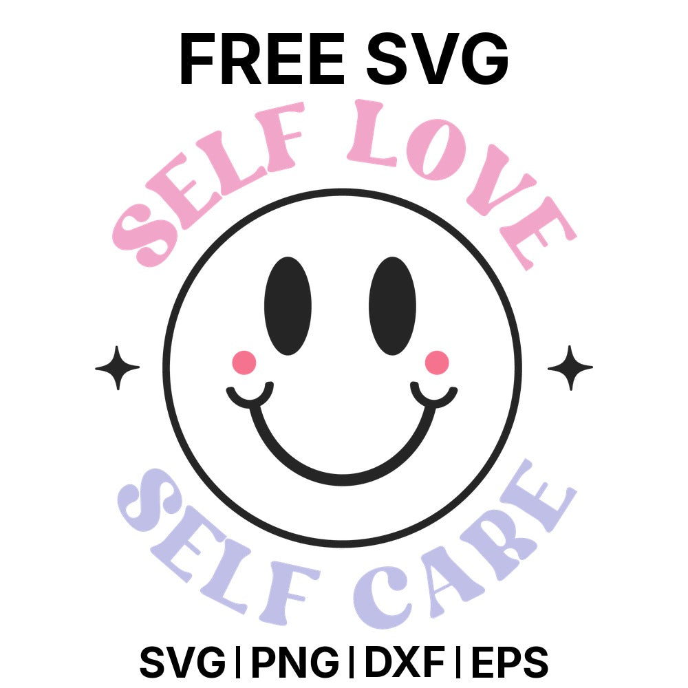 Self Love Self Care SVG Free – Smiley Self Care Design-8SVG