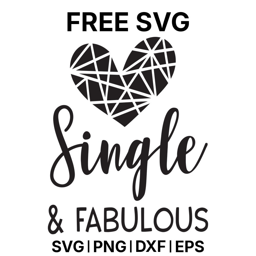 Single And Fabulous SVG Free – Fabulous Heart Design-8SVG