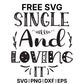 Single And Loving It Bold SVG Free – Bold Single Badge Design-8SVG
