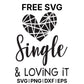 Single And Loving It Geo SVG Free – Geometric Heart Design-8SVG