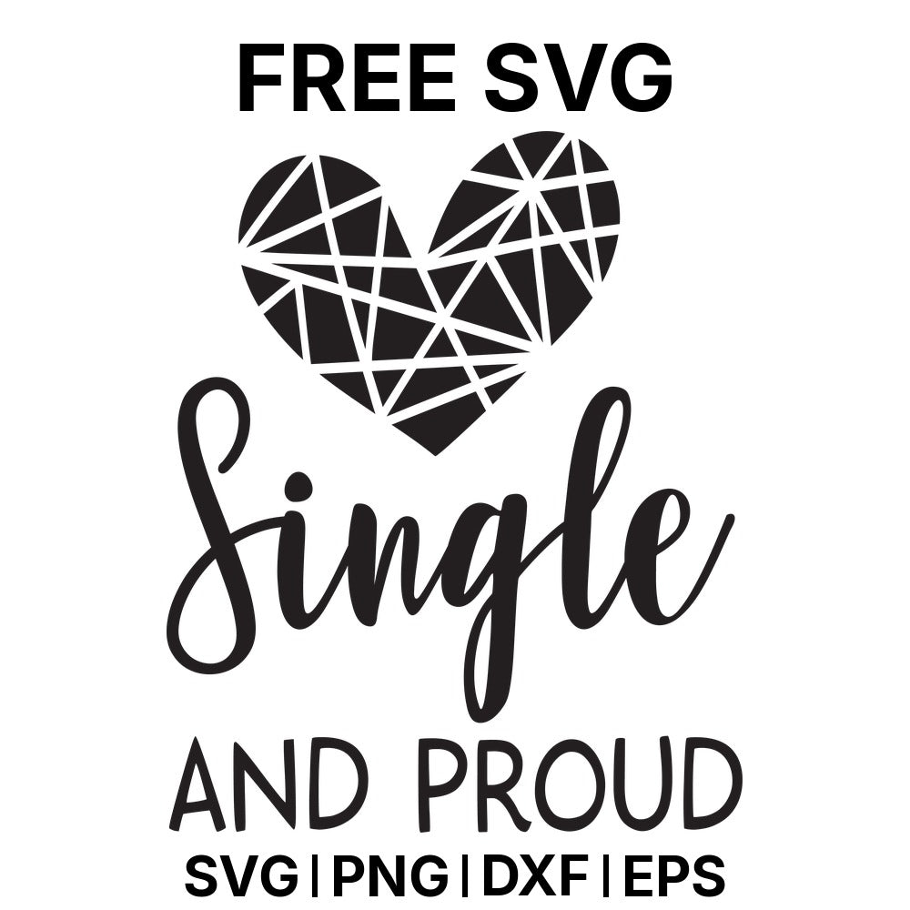 Single And Proud SVG Free – Proud Heart Design-8SVG