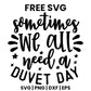 Sometimes We All Need A Duvet Day SVG self care design