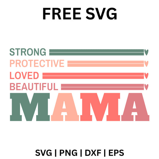 Colorful Mama lettering with Strong, Protective, Loved and Beautiful text, retro SVG design preview.