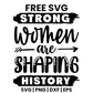 Strong Women Are Shaping History SVG