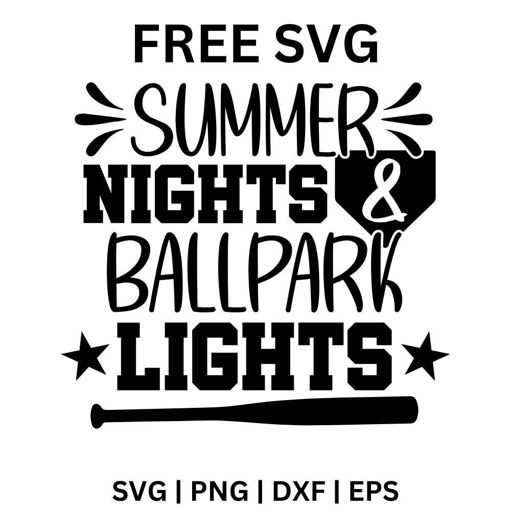 Bold Summer Nights and Ballpark Lights lettering with a home plate, stars and a bat underline, free baseball season SVG cut file preview.