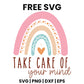Take Care Of Your Mind SVG