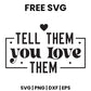Tell Them You Love Them SVG mental health awareness design