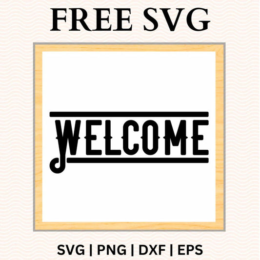 Bold black split-letter Welcome block lettering between thick bars with curled swash ends, on a white square sign with a light wood frame, free bold welcome sign SVG cut file preview.
