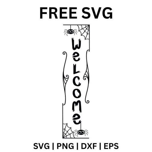Black vertical Welcome porch sign with spooky stacked lettering in a swirl frame with spiderwebs and dangling spiders in the corners, free Halloween porch sign SVG cut file preview.