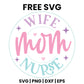 Wife Mom Nurse SVG