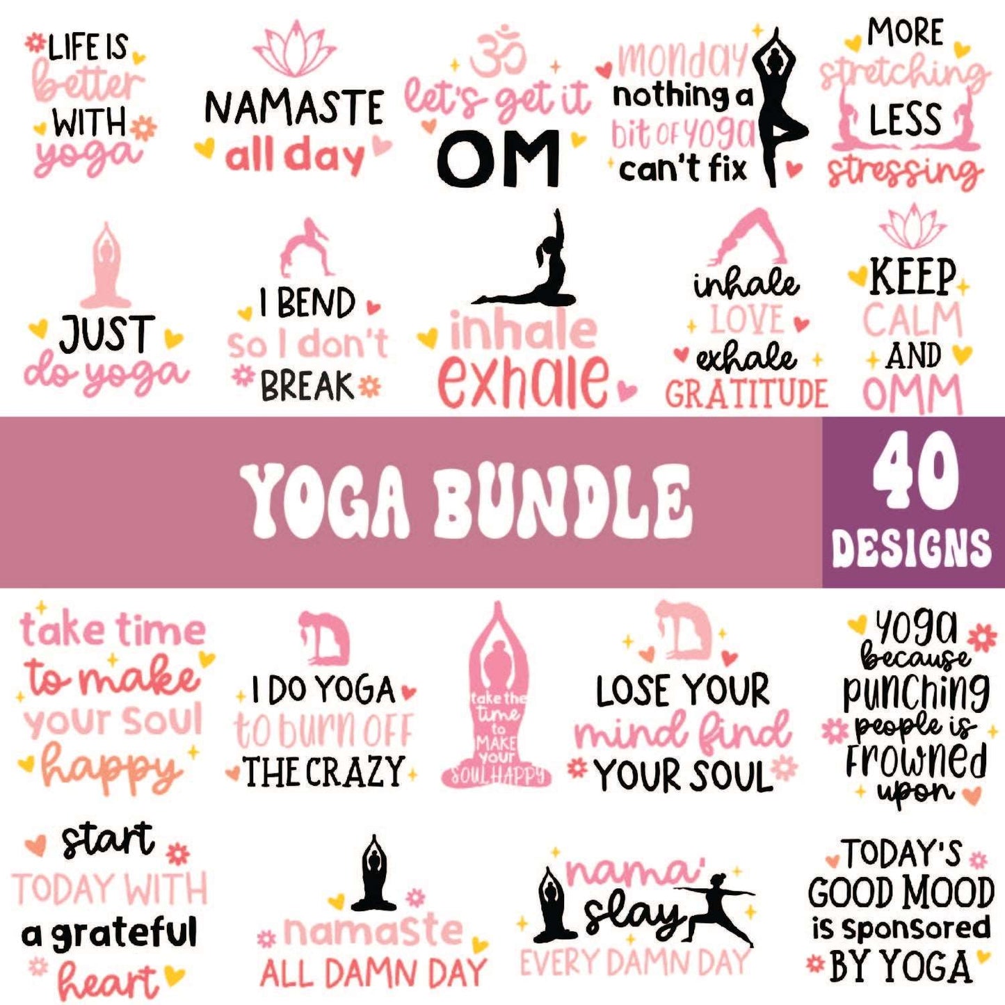 40 Yoga Svg Bundle Cut Files For Cricut- 8SVG