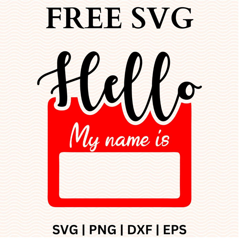 Hello, My Name Is Onesie SVG FREE & PNG file for Cricut – 8SVG