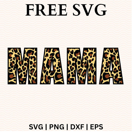 Mama Leopard SVG Free Cut Files for Cricut & Silhouette