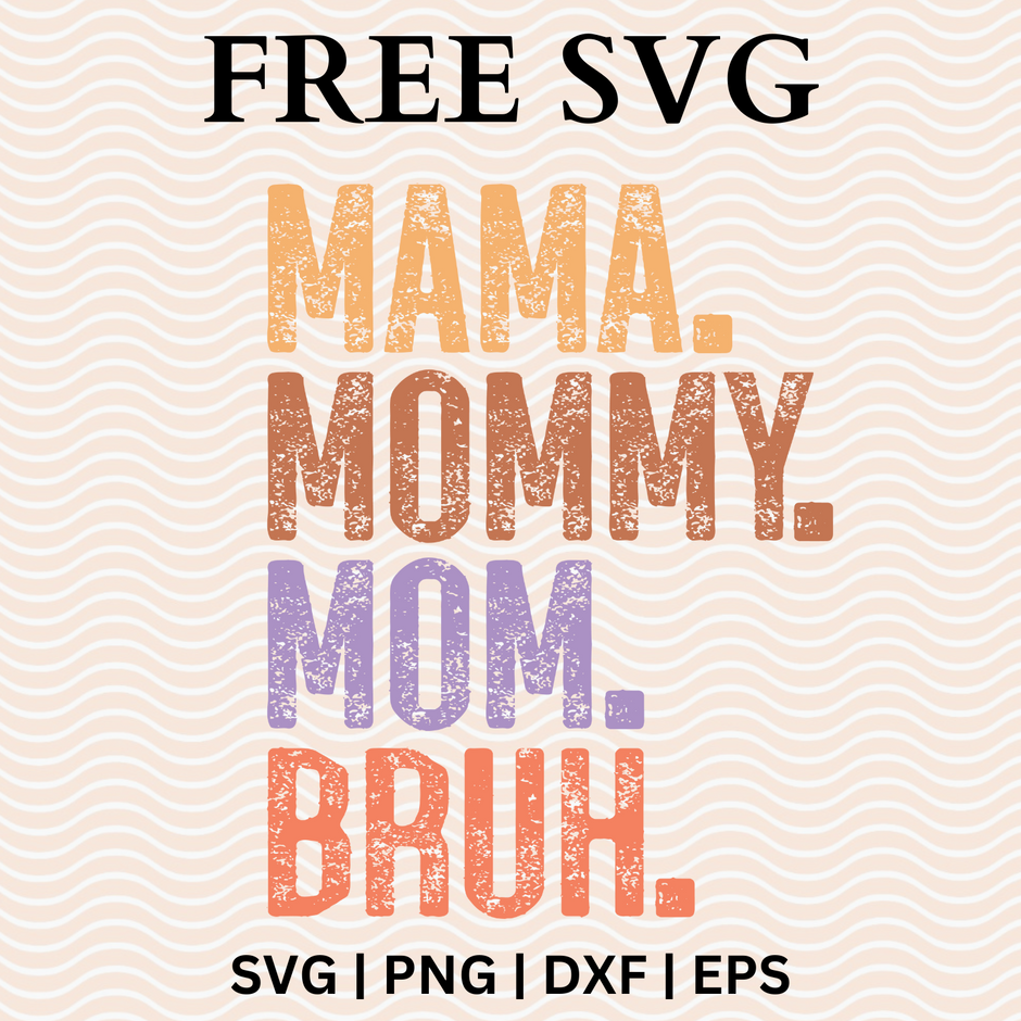 Free Mama SVG - Cut Files for Cricut | 8SVG – 8SVG