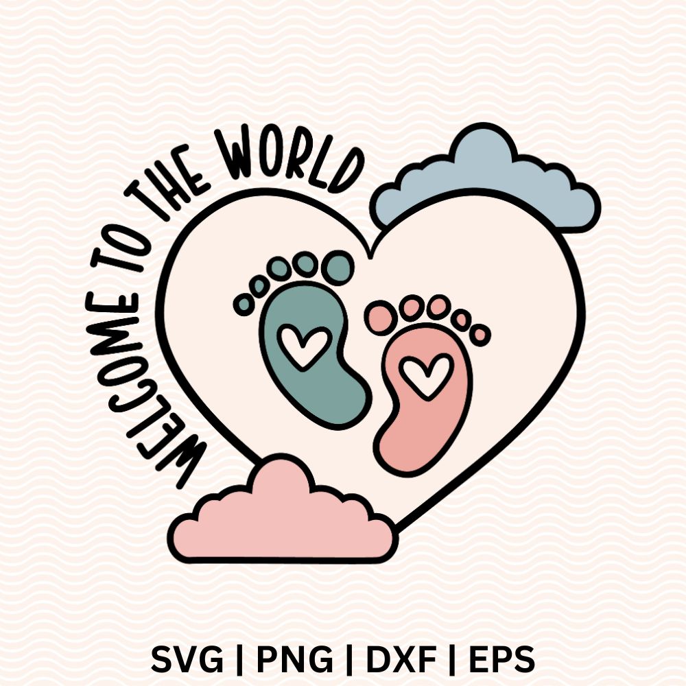 Welcome to the world baby feet SVG File for Cricut or Silhouette-8SVG