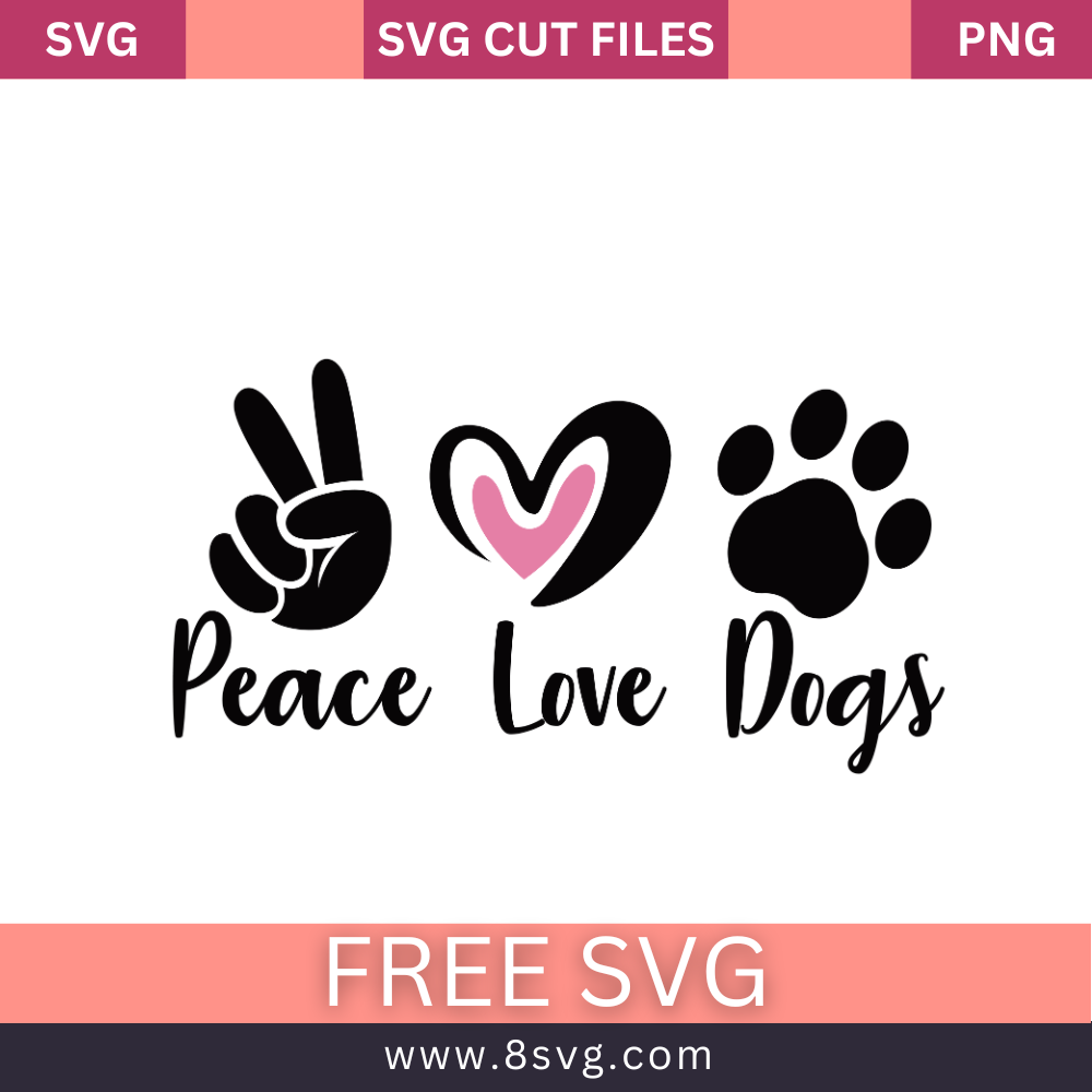 peace love dogs SVG Free And Png Download