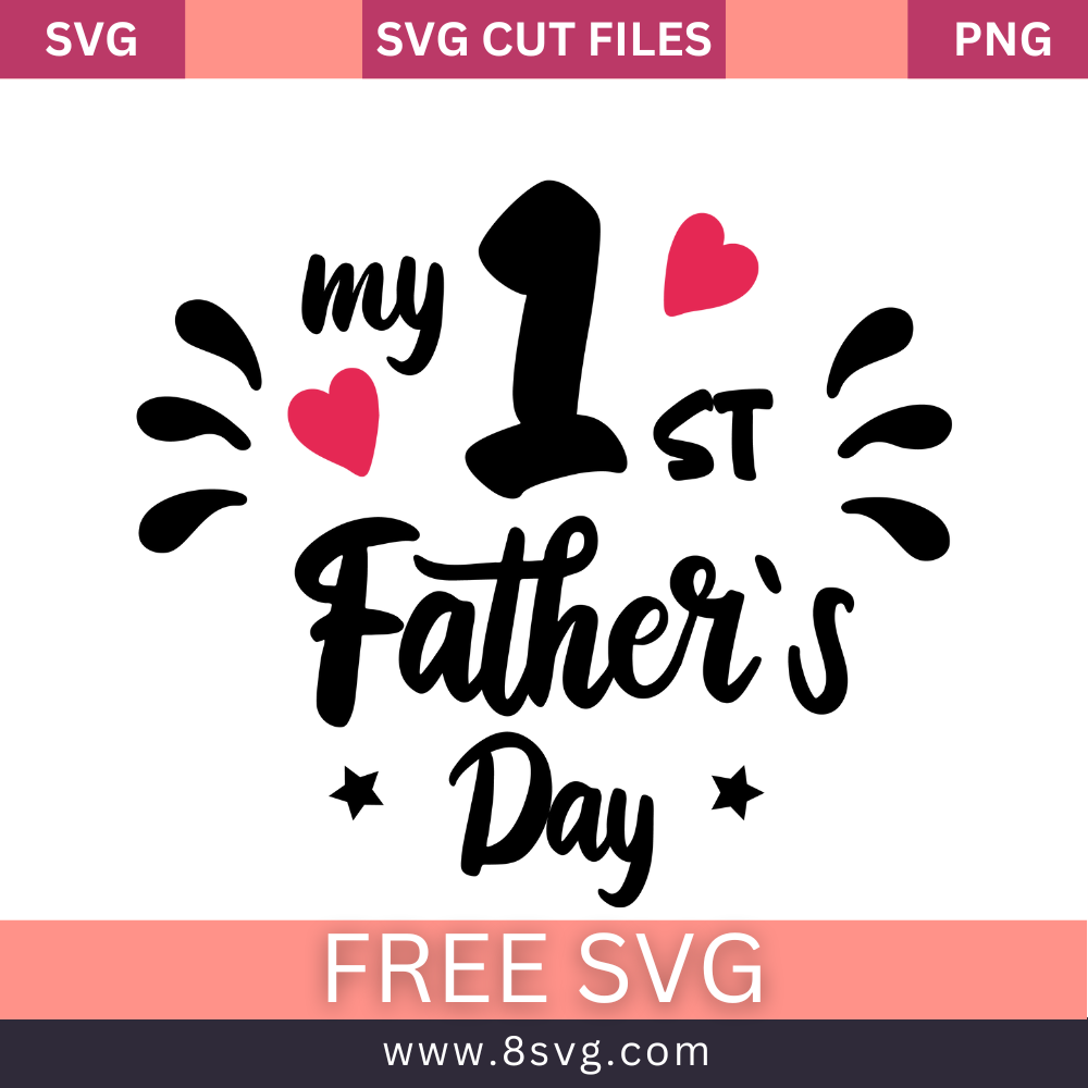 Father's Day First SVG Free Cut File for Cricut- 8SVG