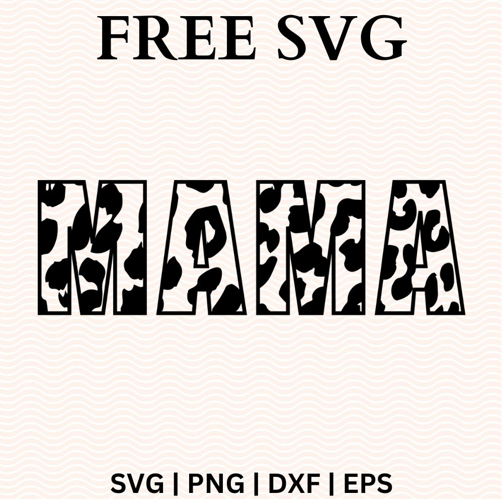 Free Mama SVG - Cut Files for Cricut | 8SVG – 8SVG