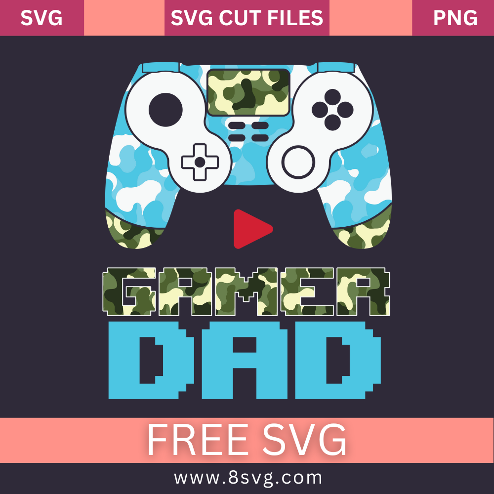 Gamrt DAD SVG Free Cut File for Cricut- 8SVG