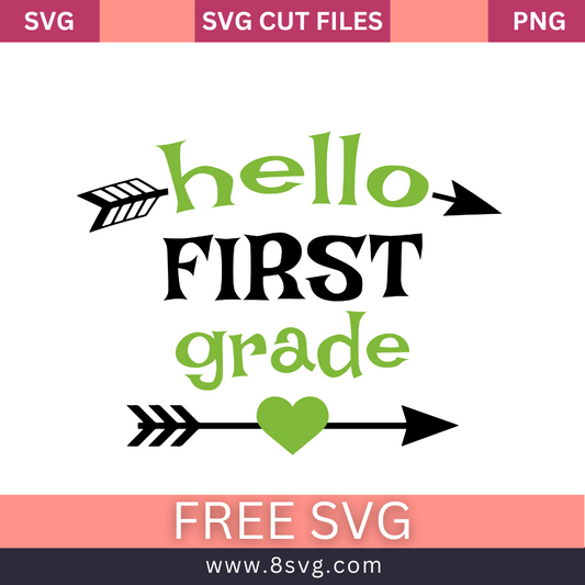 Hello First Grade SVG Free And Png Download- 8SVG