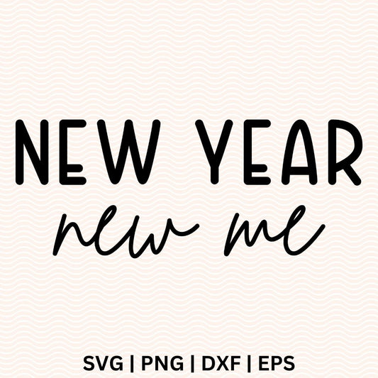 New Year New Me SVG Free File for Cricut