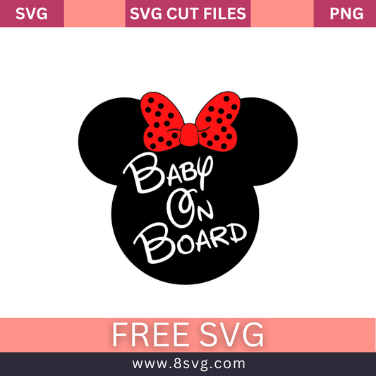 Minnie Baby on Board Disney Svg Free Cut File Download- 8SVG