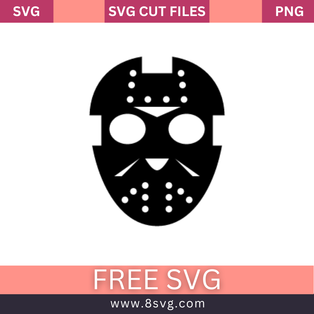 Jason Voorhees Mask SVG Free Cut File for Cricut- 8SVG
