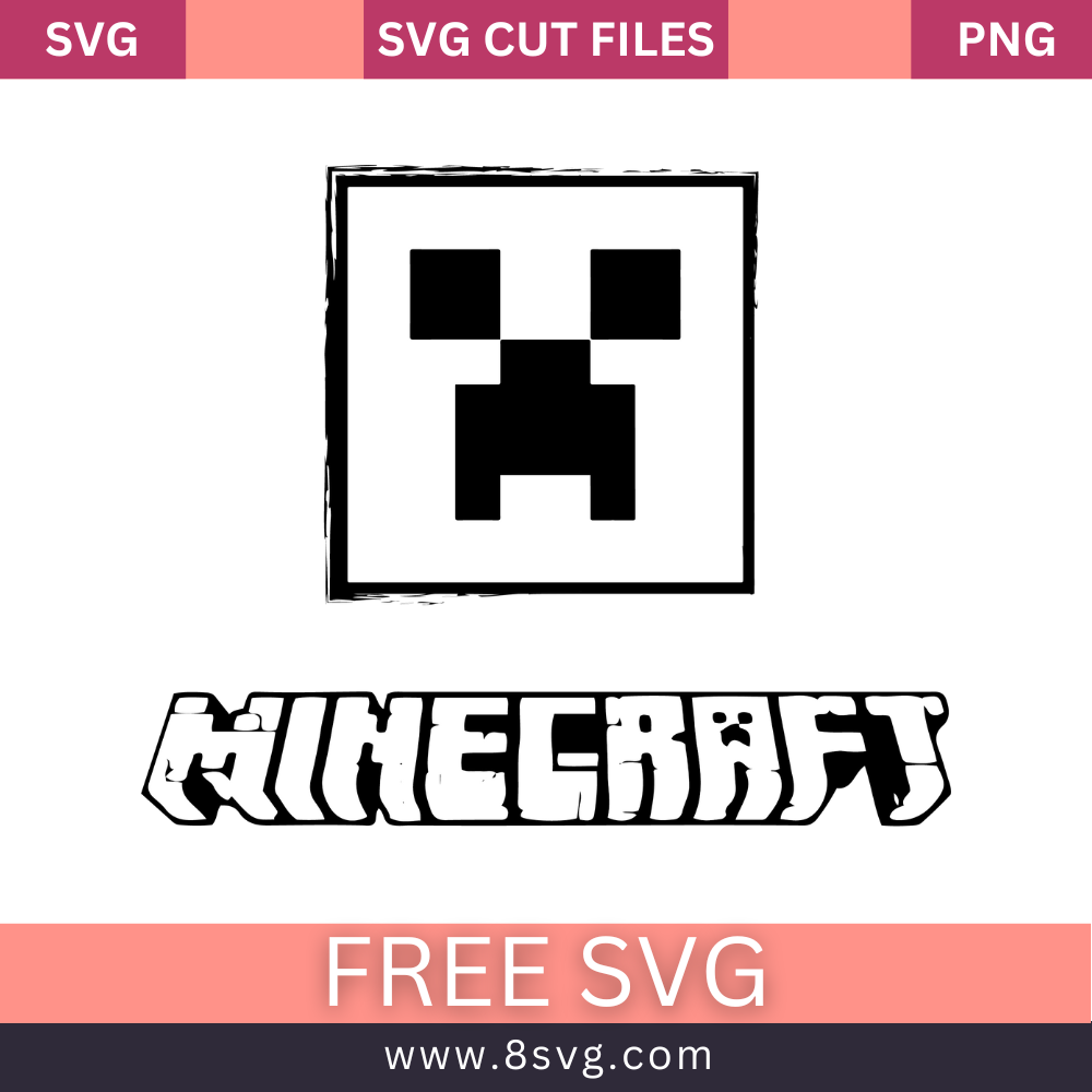 Minecraft SVG Free Cut File for Cricut- 8SVG