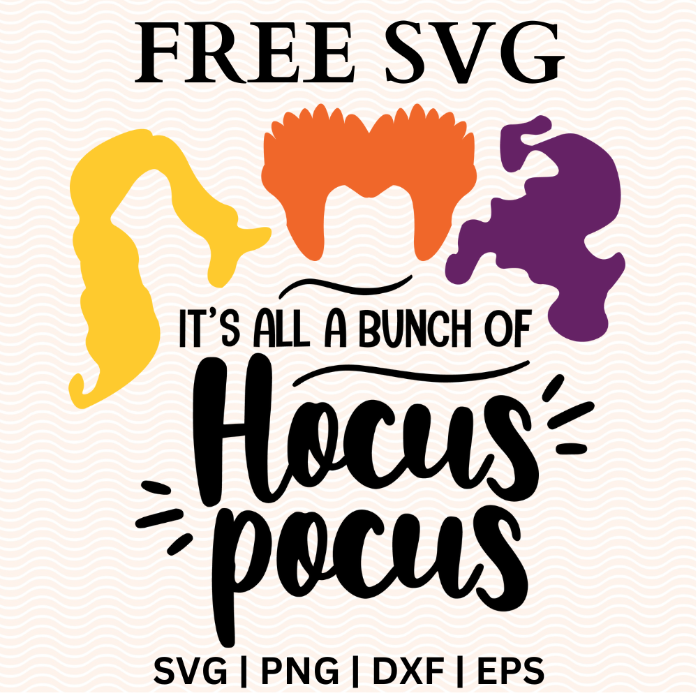 It's All a Bunch of Hocus Pocus SVG Free & PNG Craft Cut File-8SVG