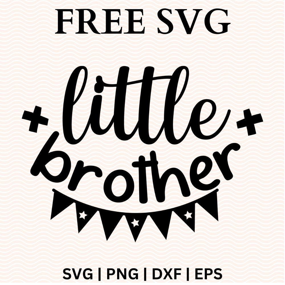 Little Brother Baby SVG Free & PNG file for Cricut-8SVG