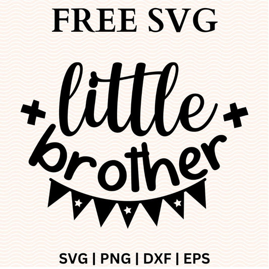 Little Brother Baby SVG Free & PNG file for Cricut