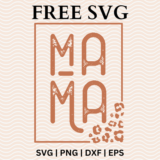 Mama SVG Free File and PNG For Cricut & Silhouette-8SVG