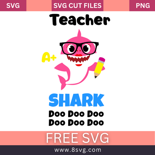 Teacher Baby Shark Boy Svg Free Cut File Download- 8SVG