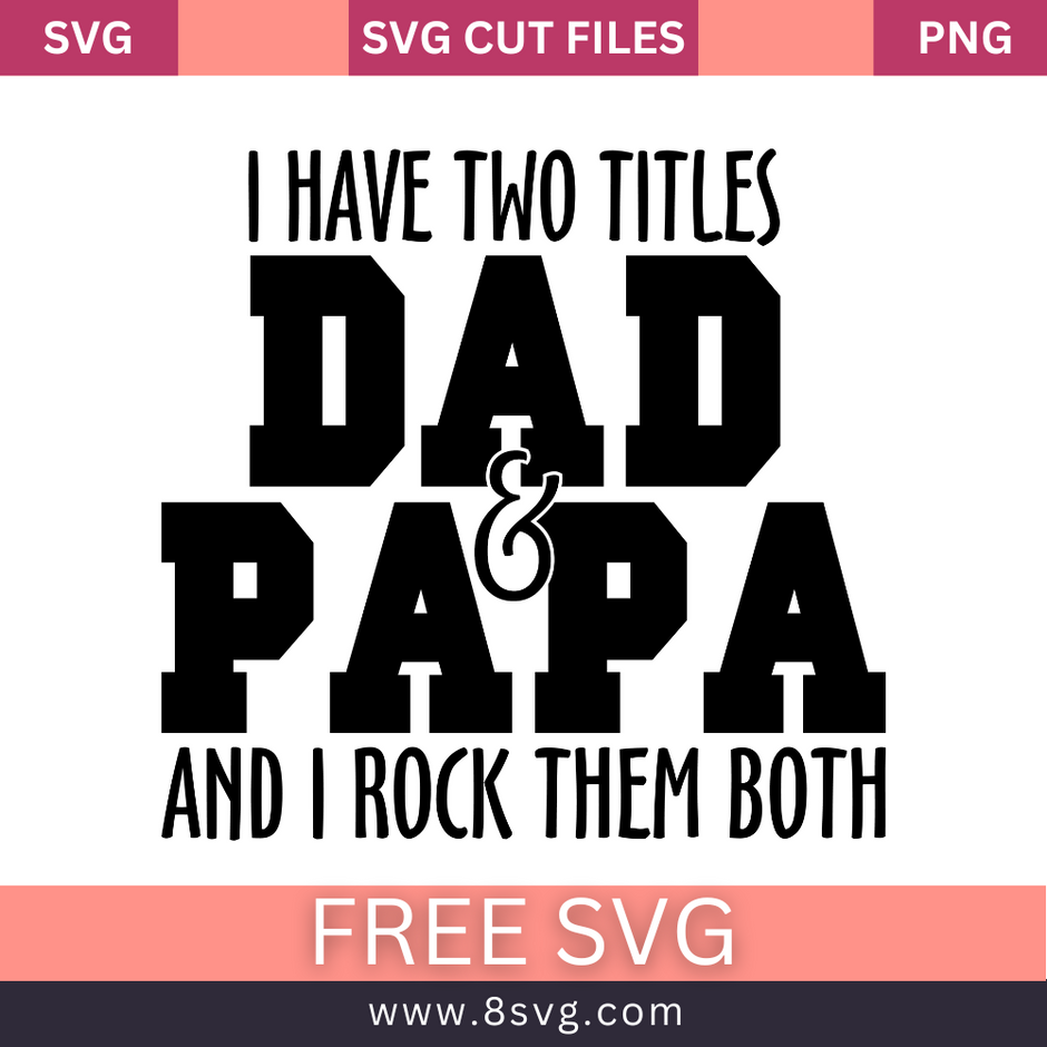 Free Dad SVG - Cut Files for Cricut | 8SVG – 8SVG