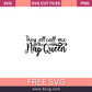 They Call Me the Nap Queen SVG Free