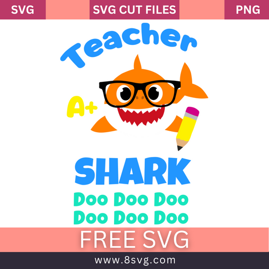 Teacher Baby Shark Girl Svg free Cut File For Cricut- 8SVG