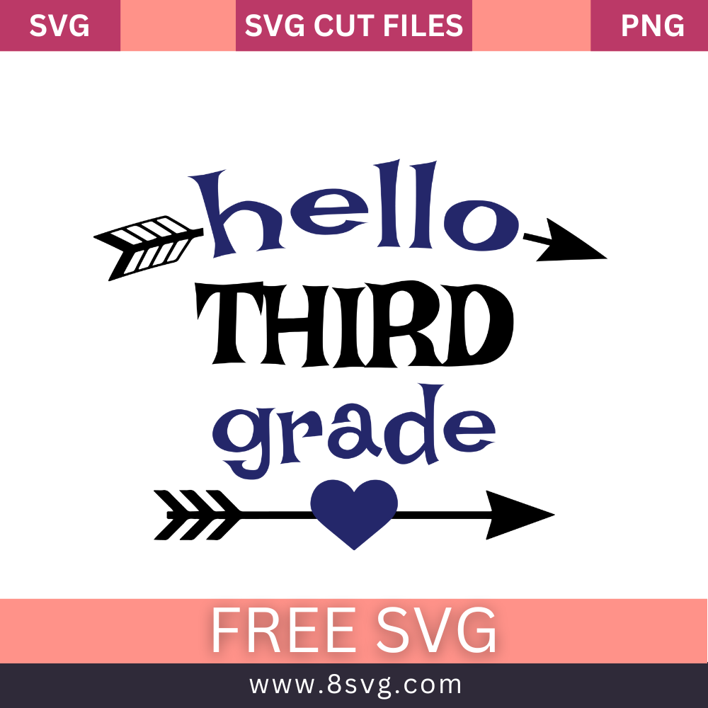 Hello Third Grade SVG Free And Png Download- 8SVG