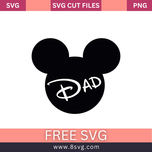 Mickey Mouse Dad Disney SVG Free Cut File- 8SVG
