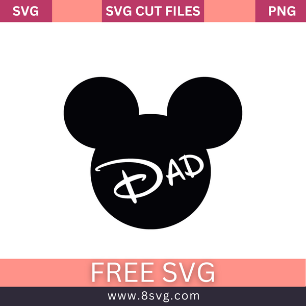 Mickey Mouse Dad Disney SVG Free Cut File – RNOSA LTD | 8SVG