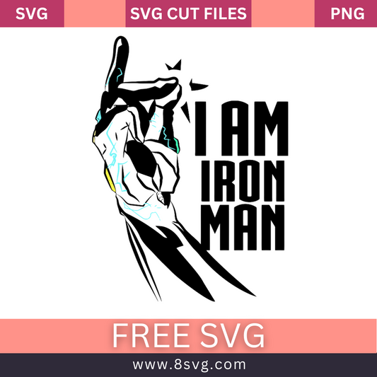 I am Ironman SVG Free Cut File for Cricut- 8SVG