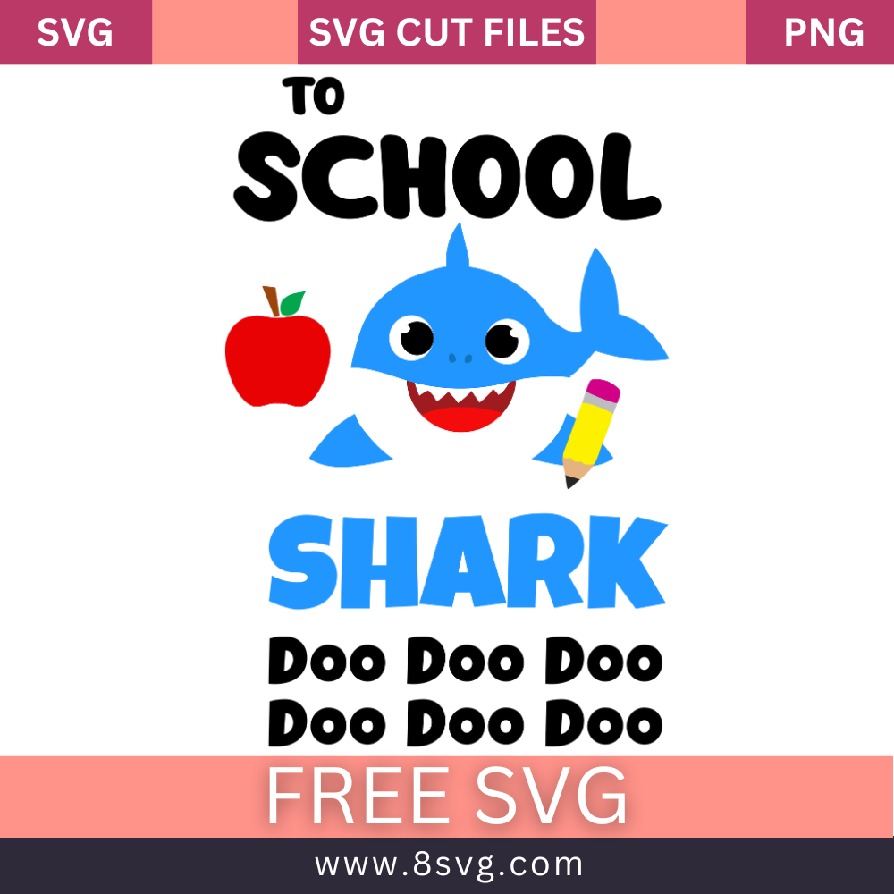 Back To school Baby Shark Boy Svg free Cut File For Cricut- 8SVG