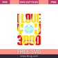 I LOVE 3000 IRON MAN SVG Free And Png Download- 8SVG