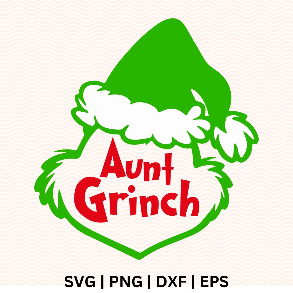Aunt Grinch SVG Free File For Cricut & Silhouette