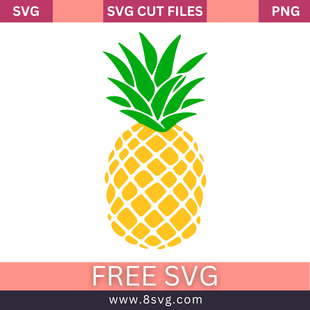 Pineapple SVG Free Cut File for Cricut- 8SVG