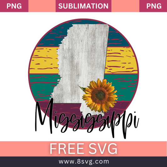 Sunflower State MISSISSIPPI Sublimation Free And Png Download-8SVG